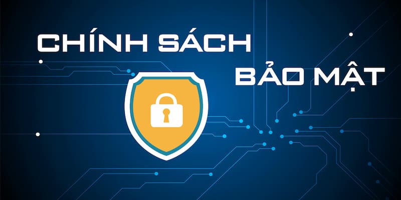 Chính sách bảo mật vì sao là yếu tố bắt buộc? 