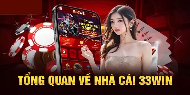 33win 33win so sánh với các đối thủ cùng phân khúc